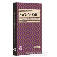 Kuranın Kalbi - Mustafa Bin Muhammed - Büyüyen Ay Yayınları