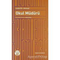 Okul Müdürü - Celal Al-i Ahmed - Büyüyen Ay Yayınları