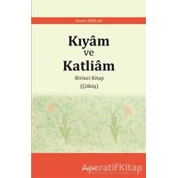 Kıyam ve Katliam - Ahmet Işıklar - Araştırma Yayınları