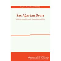Saç Ağartan Uyarı - Namık Kemal Okumuş - Araştırma Yayınları