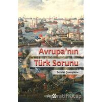 Avrupa’nın Türk Sorunu - Serdar Çavuşdere - Yeditepe Yayınevi