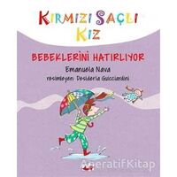 Kırmızı Saçlı Kız Bebeklerini Hatırlıyor - Emanuela Nava - Uçan Fil Yayınları