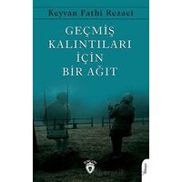 Geçmiş Kalıntıları İçin Bir Ağıt - Keyvan Fathi Rezaei - Dorlion Yayınları