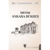 Ankara - Bükreş - Sadri Ertem - Dorlion Yayınları