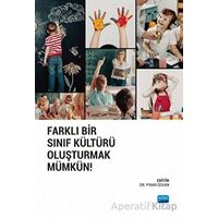 Farklı Bir Sınıf Kültürü Oluşturmak Mümkün! - Kolektif - Nobel Akademik Yayıncılık