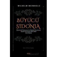 Büyücü Sidonia - Büyüleriyle Pomeranyanın Dukalık Hanedanının Soyunu Kuruttuğu İddia Edilen Cadı Sid