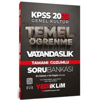 Yediiklim 2023 KPSS Genel Kültür Temel Öğrenme Vatandaşlık Tamamı Çözümlü Soru Bankası