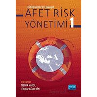 Disiplinlerarası Bakışla Afet Risk Yönetimi - 1 - Kolektif - Nobel Akademik Yayıncılık