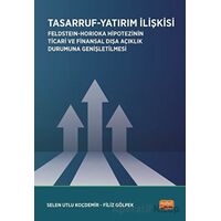 Tasarruf Yatırım İlişkisi / Feldstein-Horioka Hipotezinin Ticari ve Finansal Dışa Açıklık Durumuna G