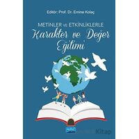 Metinler ve Etkinliklerle Karakter ve Değer Eğitimi - Kolektif - Nobel Akademik Yayıncılık