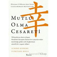 Mutlu Olma Cesareti - Fumitake Koga - Koridor Yayıncılık