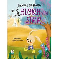 Alora’nın Sırrı - Ayşegül Dedeoğlu - Luna Yayınları