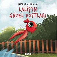 Lalişin Güzel Dostları - Nurdan Damla - Motto Yayınları