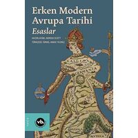 Erken Modern Avrupa Tarihi Esaslar - Hamish Scott - Vakıfbank Kültür Yayınları