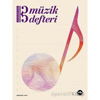 Müzik Defteri - Sayı 1 Kasım 2022 - Uğur Ekren - Vakıfbank Kültür Yayınları