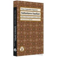 Sultanların Vasıfları - Ömer Ziyaeddin Dağıstani - Büyüyen Ay Yayınları