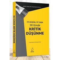 İyi Düşün, İyi Yaşa 30 Günde Kritik Düşünme - Kolektif - Server Yayınları