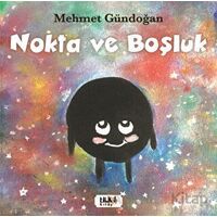 Nokta ve Boşluk - Mehmet Gündoğan - Tilki Kitap
