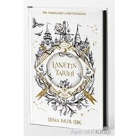 Lanetin Tarihi - Sena Nur Işık - İndigo Kitap