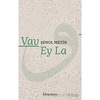 Vav Ey La - Şenol Metin - Kitap Arası