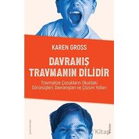 Davranış Travmanın Dilidir - Karen Gross - Sola Unitas