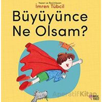 Büyüyünce Ne Olsam? - Kübra Arar - Masalperest
