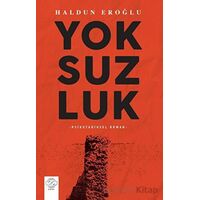 Yoksuzluk - Haldun Eroğlu - Post Yayınevi