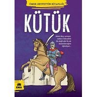 Kütük - Ömer Seyfettin - Ema Kitap