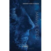 Mavi ve Ötesi - Mehmet Enes Karataş - Liman Yayınevi