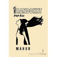 İrandokht - İran Kızı - Mahur - İkinci Adam Yayınları