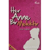 Her Anne Bir Melektir - Sinan Yağmur - Profil Kitap