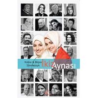 İkiz Aynası - Büşra Sönmezışık - Profil Kitap