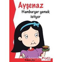 Ayşenaz Hamburger Yemek İstiyor - Kübra Çifçi - Profil Kitap