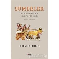 Sümerler - Helmut Uhlig - Totem Yayıncılık