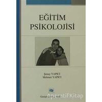 Eğitim Psikolojisi - Şenay Yapıcı - Anı Yayıncılık