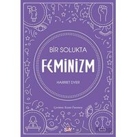 Bir Solukta Feminizm - Harriet Dyer - Say Yayınları