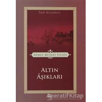 Altın Aşıkları - Ahmet Mithat - Tema Yayınları