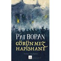 Görünmez Hapishane – Bir İrlandalının Çocukluğundan Manzaralar - Pat Boran - Kyrhos Yayınları