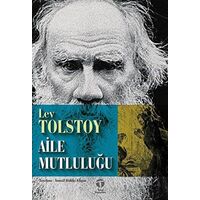 Aile Mutluluğu - Lev Tolstoy - Tema Yayınları