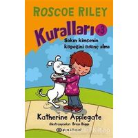 Roscoe Riley Kuralları - 3 - Katherine Applegate - Epsilon Yayınevi