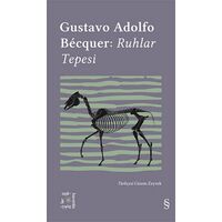 Ruhlar Tepesi - Gustavo Adolfo Becquer - Everest Yayınları