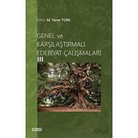 Genel ve Karşılaştırmalı Edebiyat Çalışmaları 3 - Kolektif - Çizgi Kitabevi Yayınları