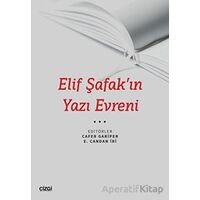 Elif Şafak’ın Yazı Evreni - Kolektif - Çizgi Kitabevi Yayınları