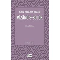 Manevi Yolculuğun Ölçüleri Mizanüs-Sülük Mehmed Raif Efendi - Fatih Çınar - Kitap Dünyası Yayınları