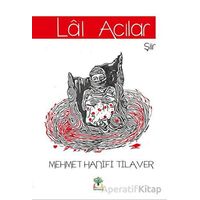 Lal Acılar - Mehmet Hanifi Tilaver - Sidar Yayınları