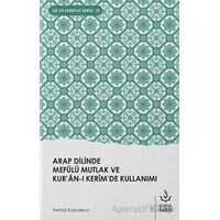 Arap Dilinde Mefulü Mutlak ve Kuran-ı Kerimde Kullanımı