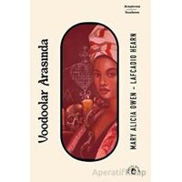 Voodoolar Arasında - Mary Alicia - Laputa Kitap