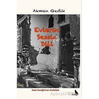 Evlerin Sessiz Dili - Akman Gedik - Zuzu Kitap