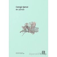 Ev Yarası - Cengiz Şenol - Pikaresk Yayınevi