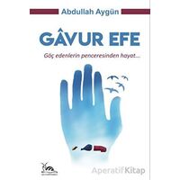 Gavur Efe - Abdullah Aygün - Sarmal Kitabevi